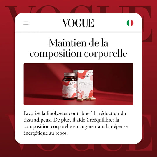 Piper Nigrum Strong dans Vogue : maintien de la composition corporelle