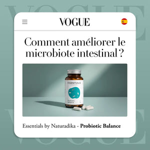 Probiotic Balance dans Vogue : comment améliorer le microbiote intestinal