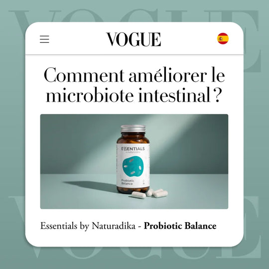 Probiotic Balance dans Vogue : comment améliorer le microbiote intestinal